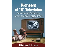 KNYGA Richard Irvin Pioneers of "B" Television