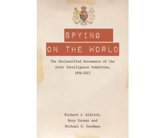 KNYGA Richard J Aldrich Spying on the World