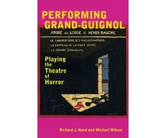 KNYGA Richard J Hand Performing Grand-Guignol