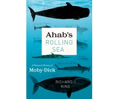 KNYGA Richard J King Ahab's Rolling Sea