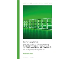 KNYGA Richard Kalina Changing Boundaries and Nature of the Modern Art World