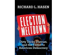 KNYGA Richard L Hasen Election Meltdown