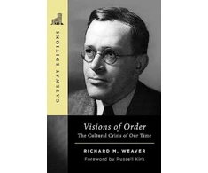 KNYGA Richard M Weaver Visions of Order
