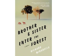 KNYGA Richard Mirabella Brother &amp; Sister Enter the Forest