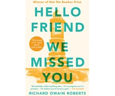 KNYGA Richard Owen Roberts Hello Friend We Missed You