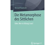 KNYGA Richard Raatzsch Die Metamorphose des Sittlichen