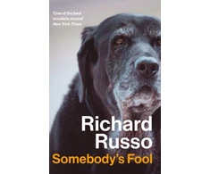 KNYGA Richard Russo Somebody's Fool