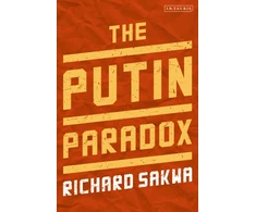 KNYGA Richard Sakwa Putin Paradox