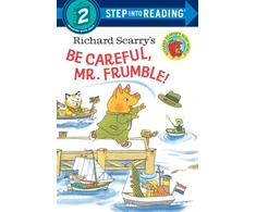 KNYGA Richard Scarry's Be Careful, Mr. Frumble!