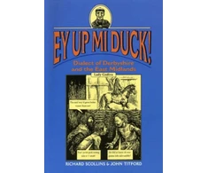 KNYGA Richard Scollins Ey Up Mi Duck!