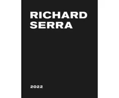 KNYGA Richard Serra: 2022
