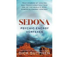 KNYGA Richard Sutphen Sedona, Psychic Energy Vortexes