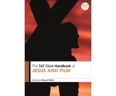 KNYGA Richard Walsh T&amp;T Clark Handbook of Jesus and Film