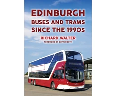 KNYGA Richard Walter Edinburgh Buses and Trams Since the 1990s