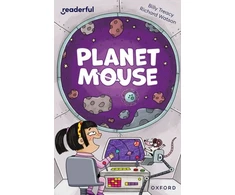 KNYGA Richard Watson Readerful Independent Library: Oxford Reading Level 10: Planet Mouse