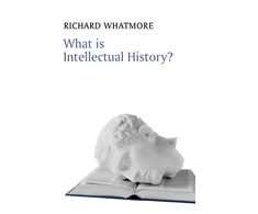 KNYGA Richard Whatmore What is Intellectual History?