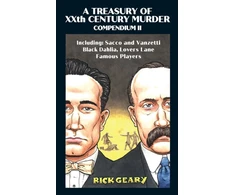 KNYGA Rick Geary Treasury of XXth Century Murder Compendium II