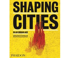 KNYGA Ricky Burdett Shaping Cities in an Urban Age