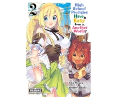 KNYGA Riku Misora High School Prodigies Have It Easy Even in Another World!, Vol. 2 (manga)