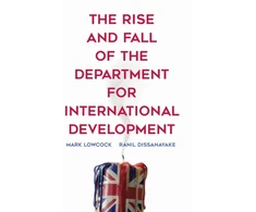 KNYGA Mark Lowcock Rise and Fall of the Department for International Development