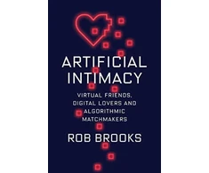KNYGA Rob Brooks Artificial Intimacy