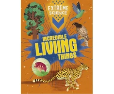KNYGA Rob Colson Extreme Science: Incredible Living Things