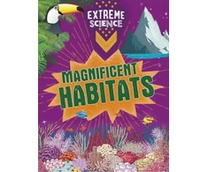KNYGA Rob Colson Extreme Science: Magnificent Habitats