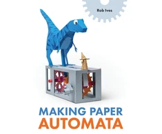 KNYGA Rob Ives Making Paper Automata