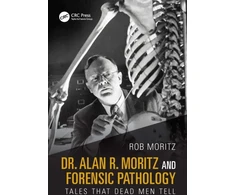 KNYGA Rob Moritz Dr. Alan R. Moritz and Forensic Pathology