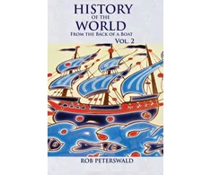 KNYGA Rob Peterswald History of the World from the Back of a Boat