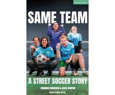 KNYGA Robbie Gordon Same Team — A Street Soccer Story