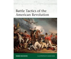 KNYGA Robbie Macniven Battle Tactics of the American Revolution