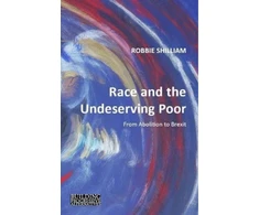 KNYGA Robbie Shilliam Race and the Undeserving Poor