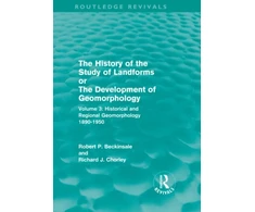 KNYGA Robe Beckinsale History of the Study of Landforms - Volume 3