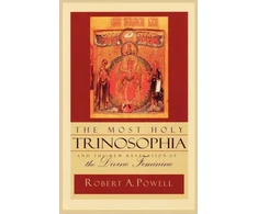 KNYGA Robert A Powell Most Holy Trinosophia