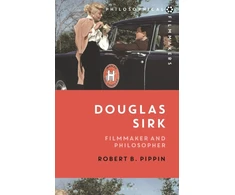 KNYGA Robert B Pippin Douglas Sirk
