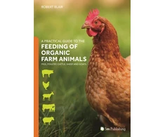 KNYGA Robert Blair Practical Guide to the Feeding of Organic Farm Animals