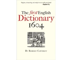 KNYGA Robert Cawdrey The First English Dictionary 1604