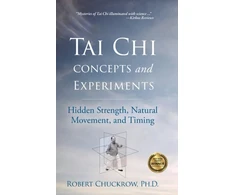 KNYGA Robert Chuckrow Tai Chi Concepts and Experiments