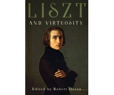 KNYGA Robert Doran Liszt and Virtuosity