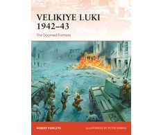 KNYGA Robert Forczyk Velikiye Luki 1942–43