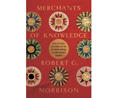 KNYGA Robert G Morrison Merchants of Knowledge