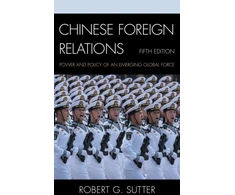 KNYGA Robert G Sutter Chinese Foreign Relations