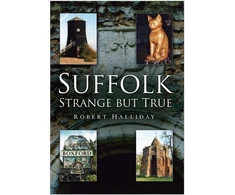 KNYGA Robert Halliday Suffolk Strange But True