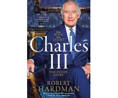 KNYGA Robert Hardman Charles III