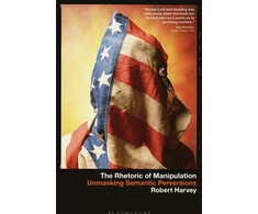 KNYGA Robert Harvey Rhetoric of Manipulation