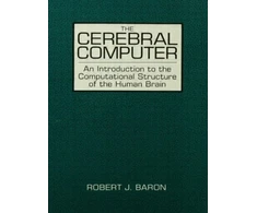 KNYGA Robert J Baron Cerebral Computer