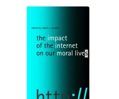 KNYGA Robert J Cavalier Impact of the Internet on Our Moral Lives