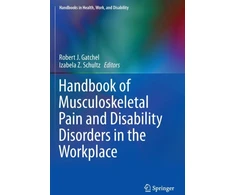 KNYGA Robert J Gatchel Handbook of Musculoskeletal Pain and Disability Disorders in the Workplace
