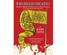 KNYGA Robert K. G. Temple Who Killed The King?